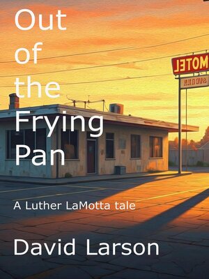 cover image of Out of the Frying Pan